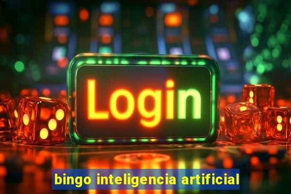 bingo inteligencia artificial