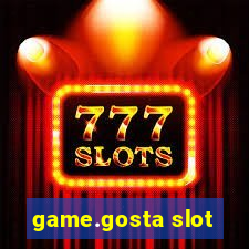 game.gosta slot