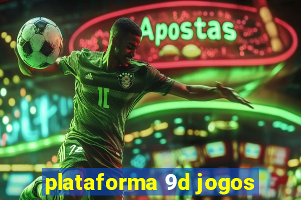 plataforma 9d jogos