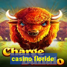 casino floride