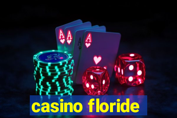 casino floride