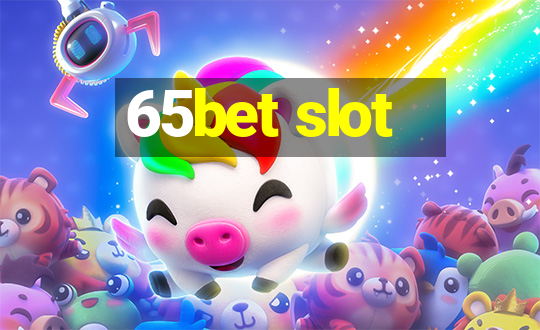 65bet slot