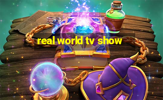 real world tv show