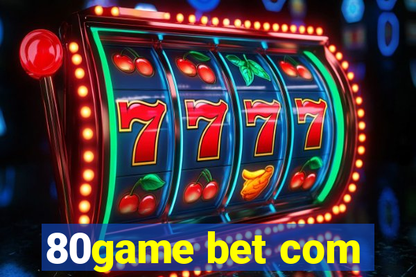 80game bet com