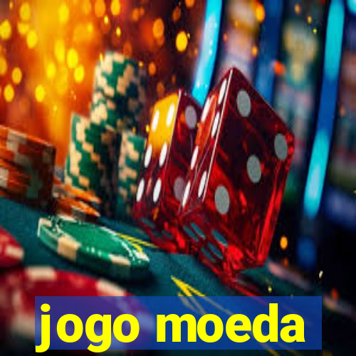 jogo moeda