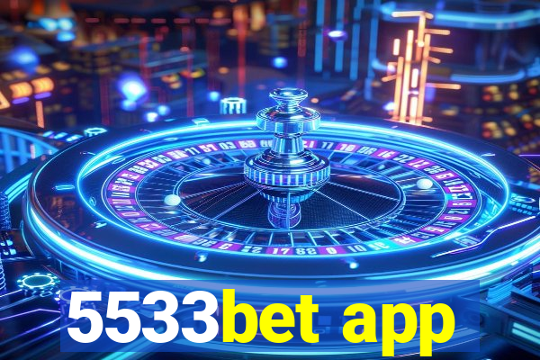 5533bet app