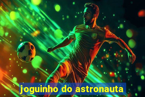 joguinho do astronauta