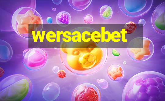 wersacebet