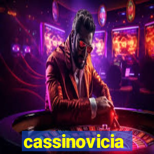 cassinovicia