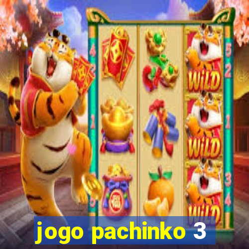 jogo pachinko 3