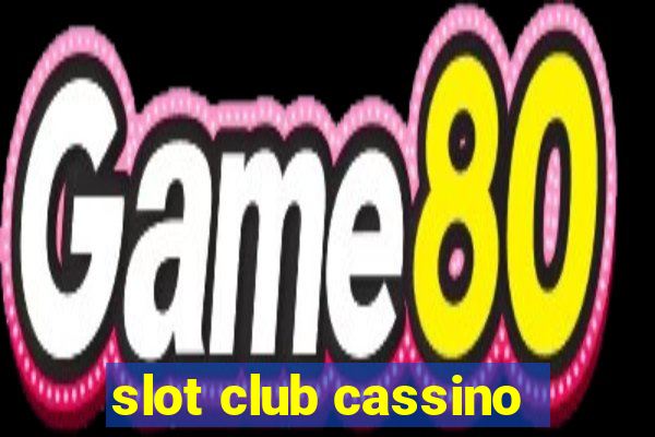 slot club cassino