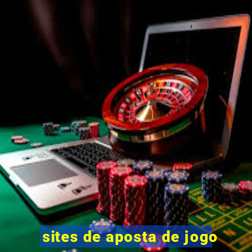 sites de aposta de jogo