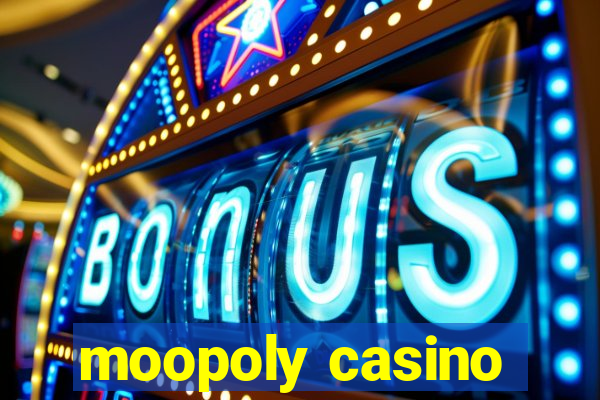 moopoly casino