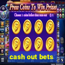 cash out bets