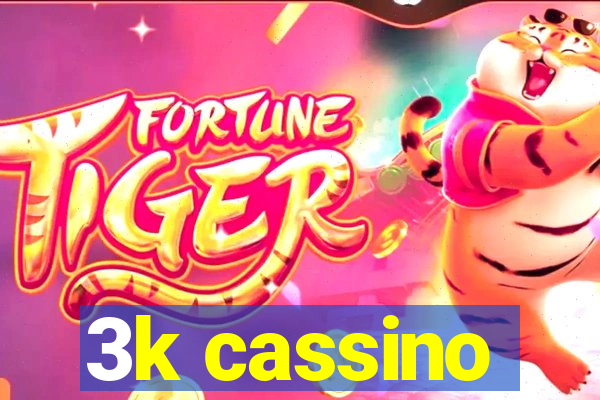 3k cassino