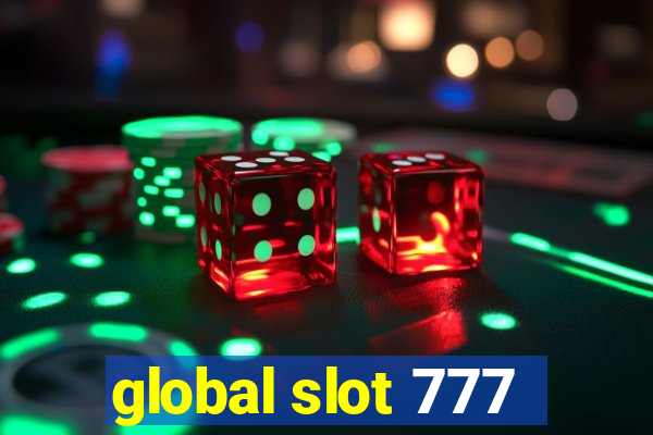 global slot 777