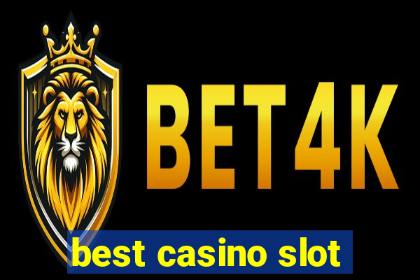 best casino slot