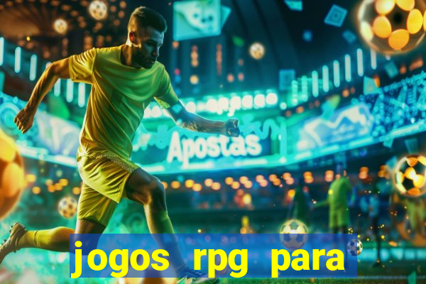 jogos rpg para ganhar dinheiro