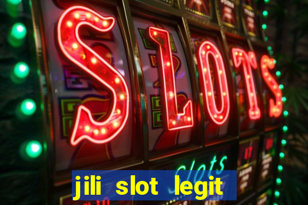 jili slot legit 777 casino