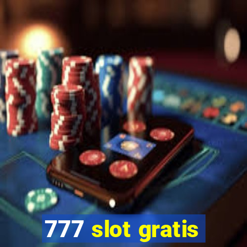 777 slot gratis