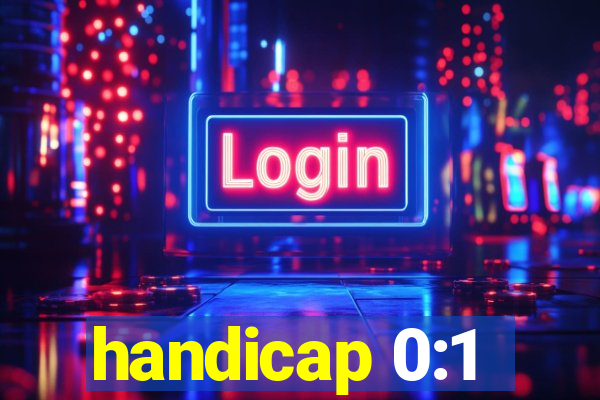 handicap 0:1