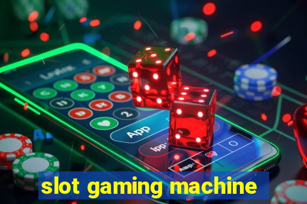 slot gaming machine