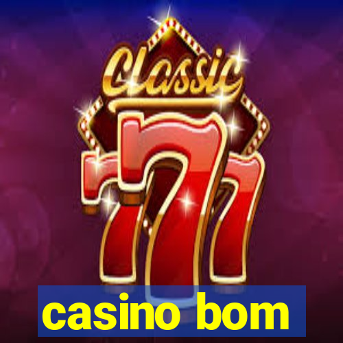 casino bom