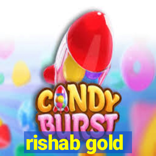 rishab gold