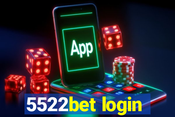 5522bet login