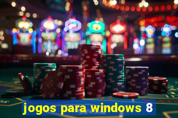 jogos para windows 8