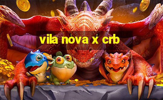 vila nova x crb