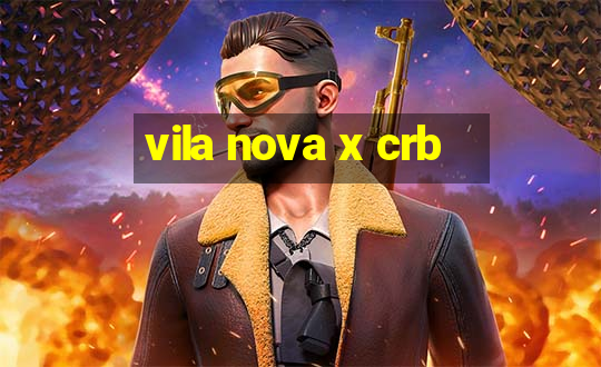 vila nova x crb