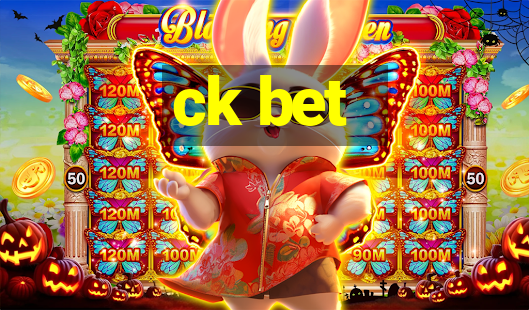 ck bet