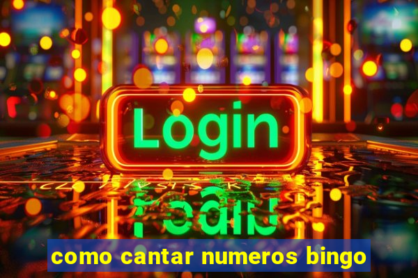 como cantar numeros bingo