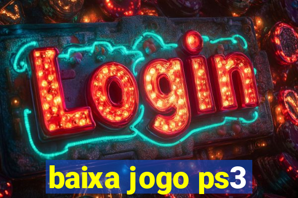 baixa jogo ps3