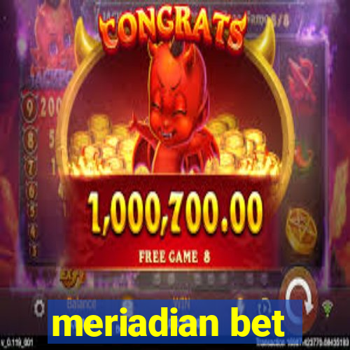 meriadian bet