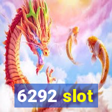 6292 slot