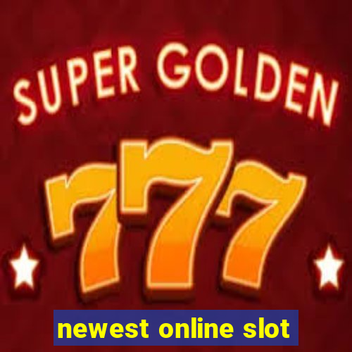 newest online slot