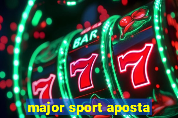 major sport aposta