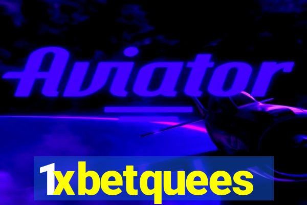 1xbetquees