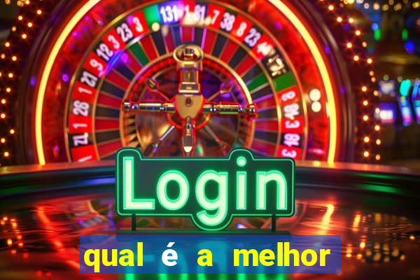 qual é a melhor bet para apostar