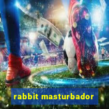 rabbit masturbador