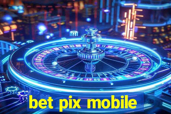 bet pix mobile