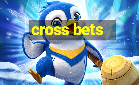 cross bets