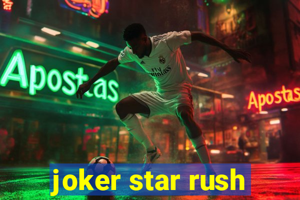 joker star rush