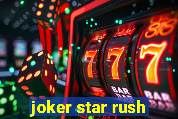 joker star rush