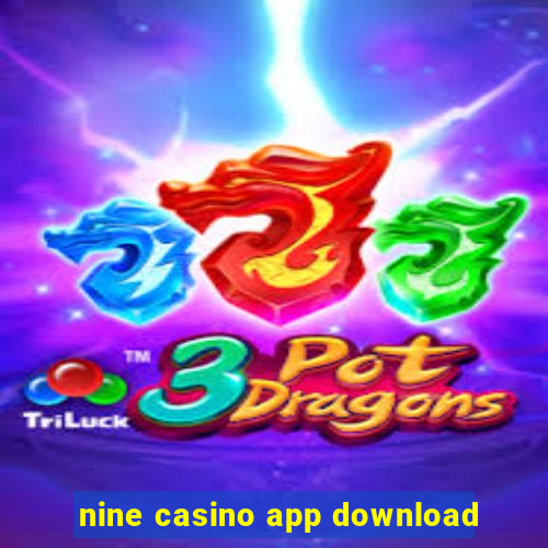 nine casino app download