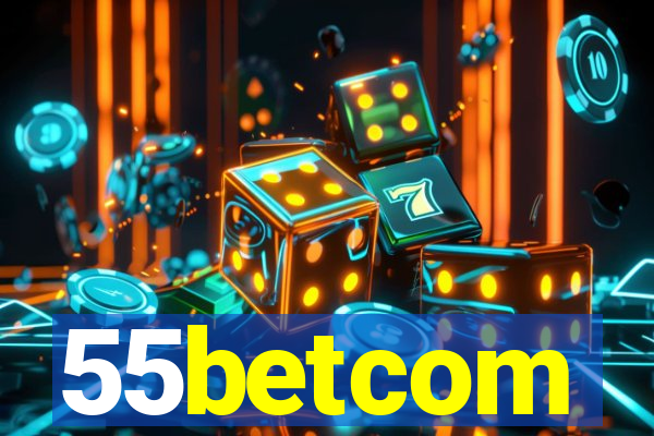 55betcom