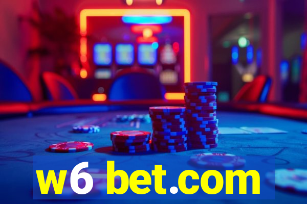 w6 bet.com