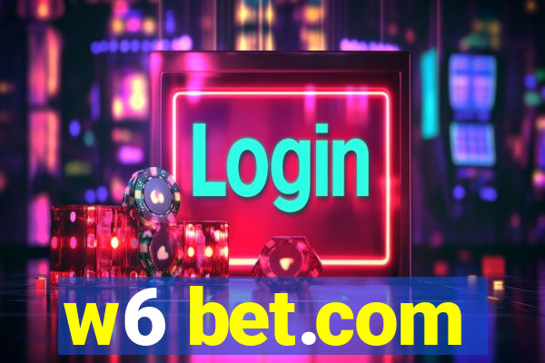 w6 bet.com